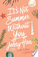 Its Not Summer Without You Summer 2 1st Edition Jenny Han