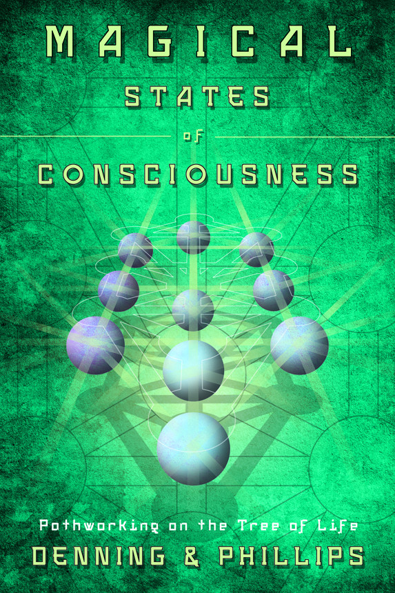 Magical States Of Consciousness Melita Denning