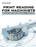 Print Reading For Machinists 6th Edition 6th David L Taylor