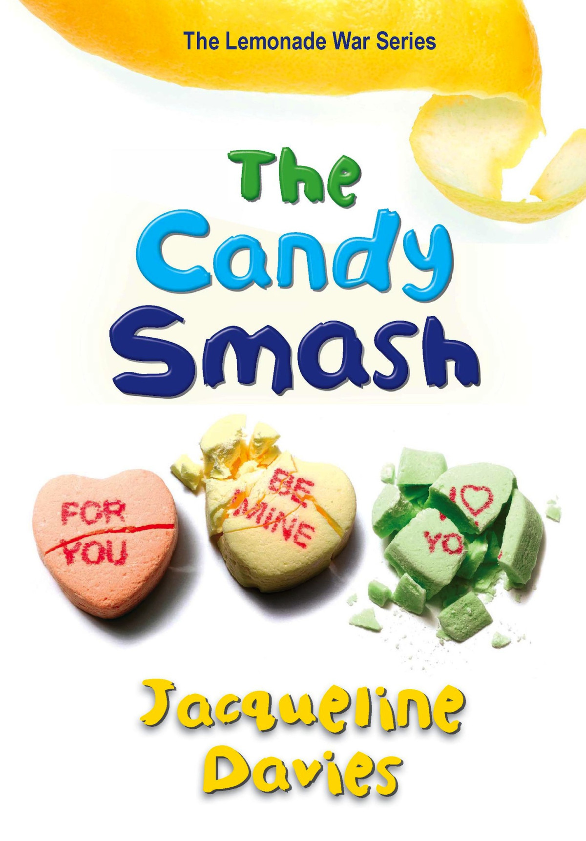 The Candy Smash Jacqueline Davies