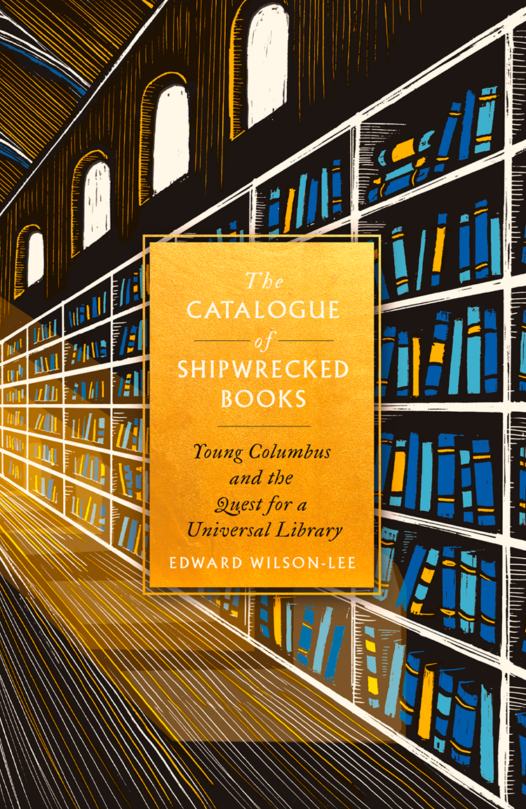 The Catalogue Of Shipwrecked Books Edward Wilsonlee