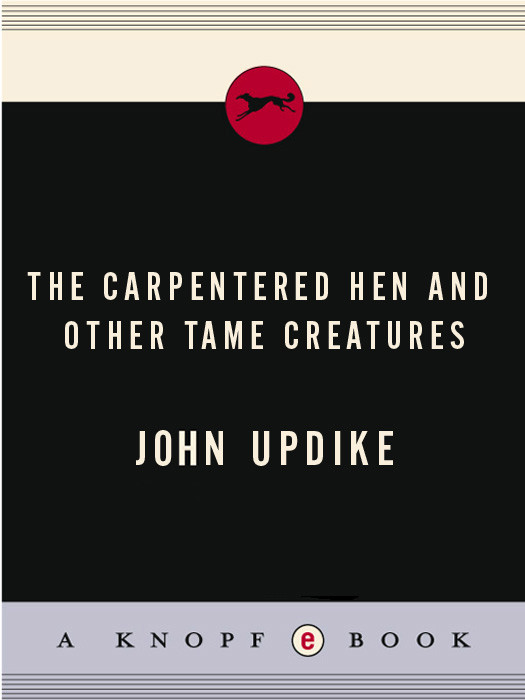 The Carpentered Hen John Updike