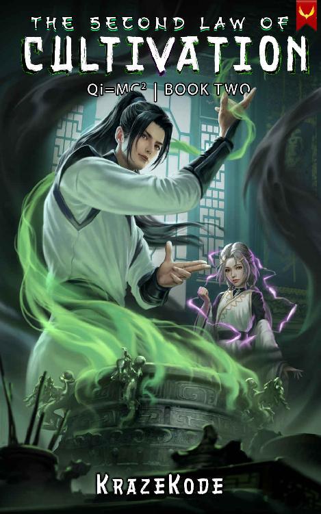 The Second Law Of Cultivation A Xianxia Progression Fantasy Qimc2 1st Edition Krazekode