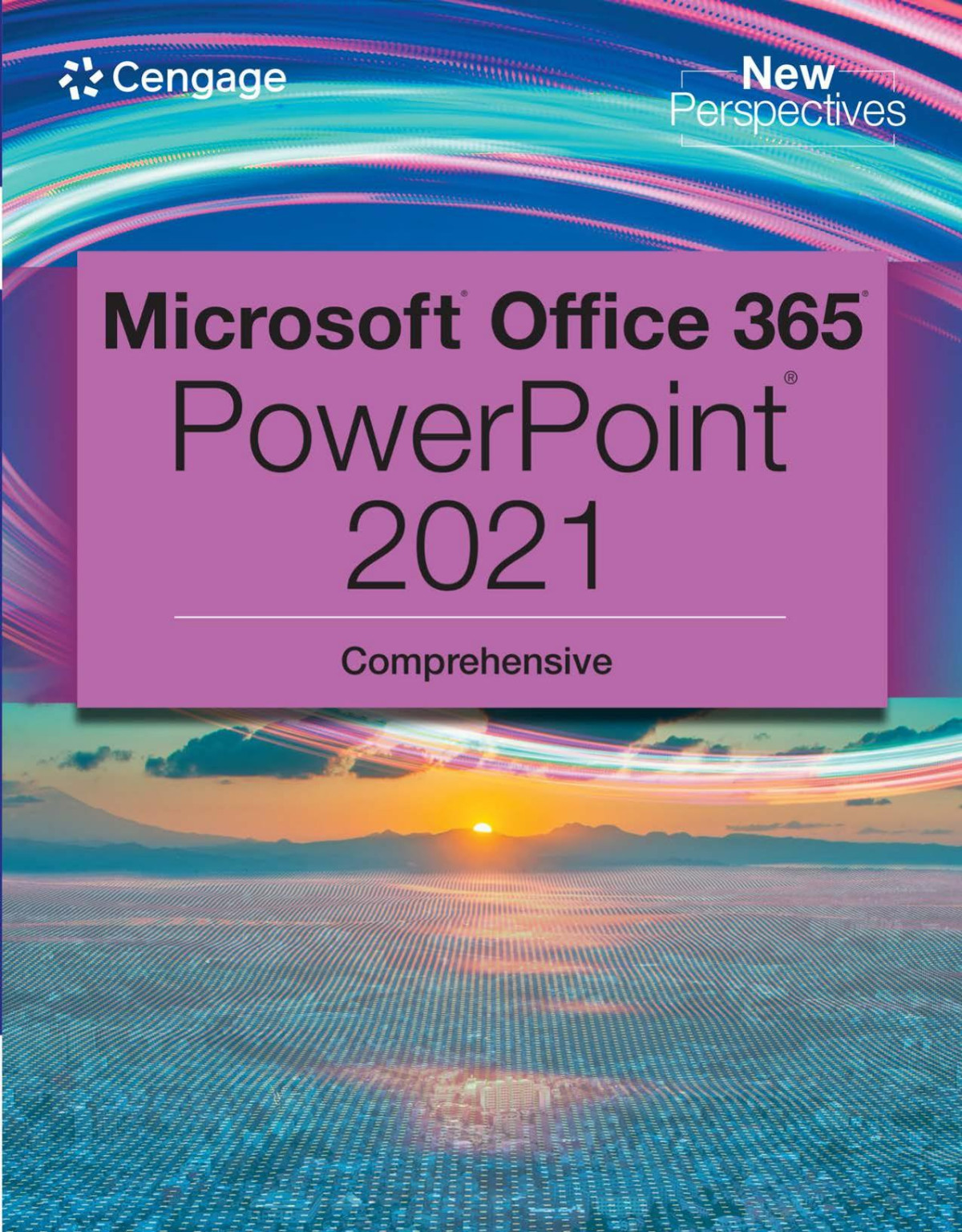 Microsoft Office 365 Power Point 2021 Comprehensive 1st Edition Jennifer T Campbell
