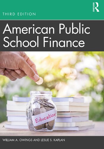 American Public School Finance 3rd Edition William A Owings