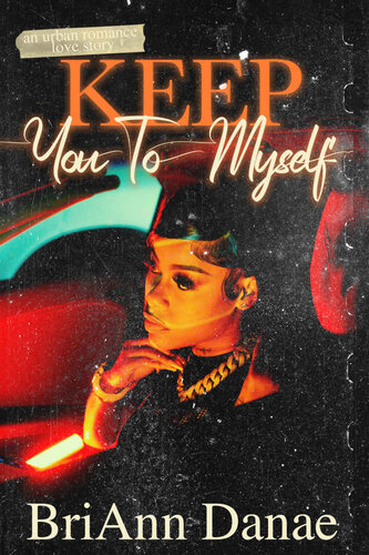 Keep You To Myself Briann Danae