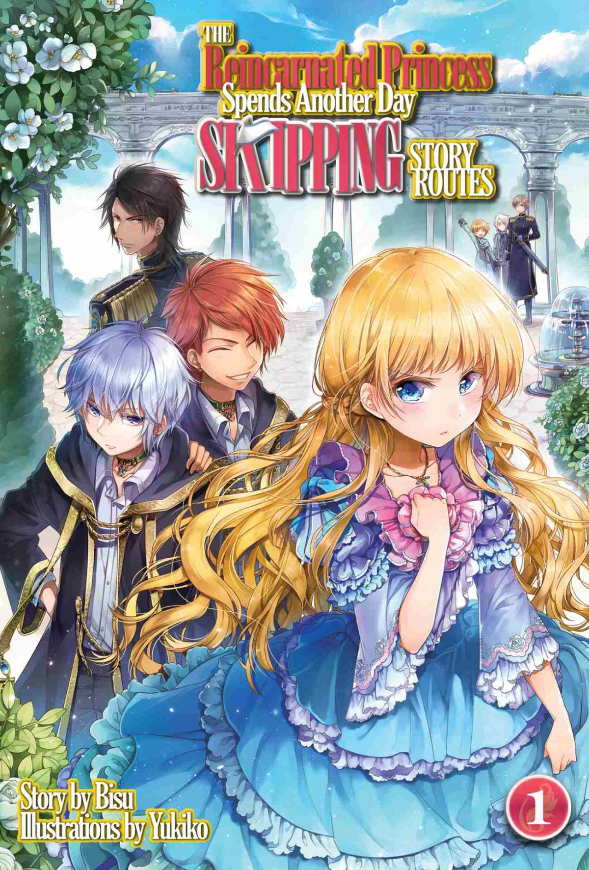 The Reincarnated Princess Spends Another Day Skipping Story Routes Volume 1 Bisu
