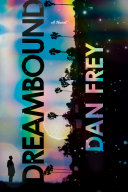 Dreambound Dan Frey