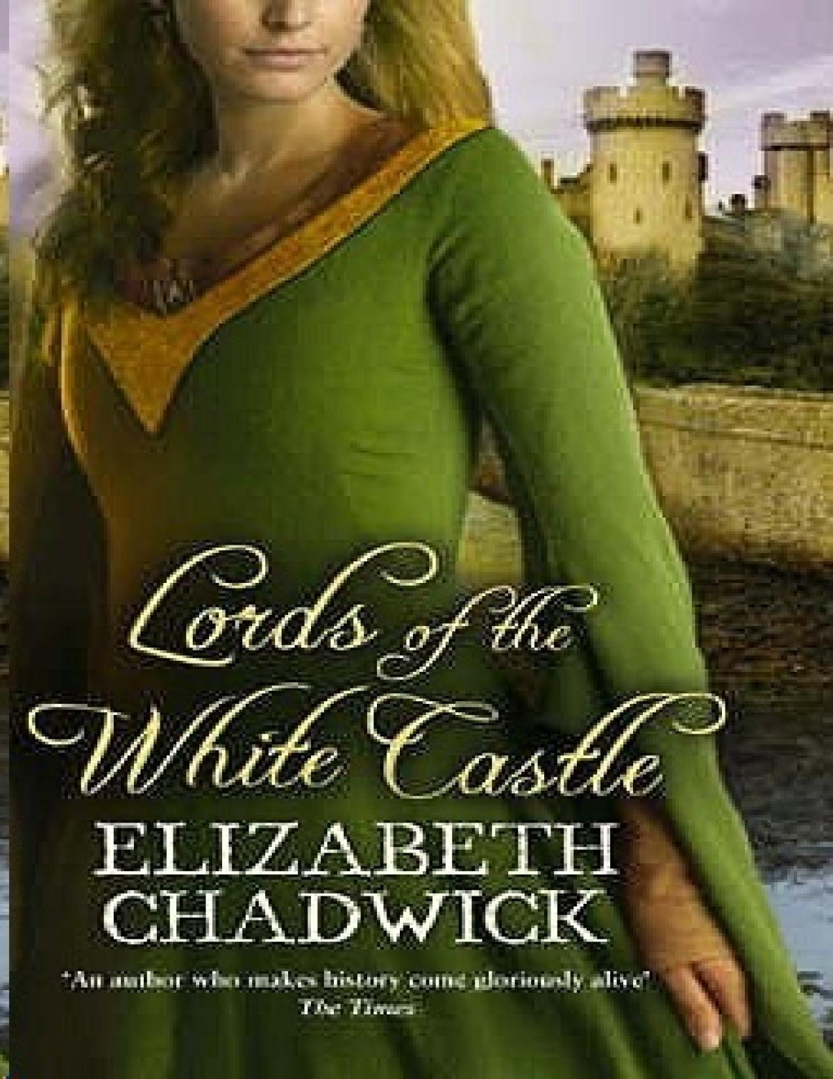 Lords Of The White Castle Elizabeth Chadwick