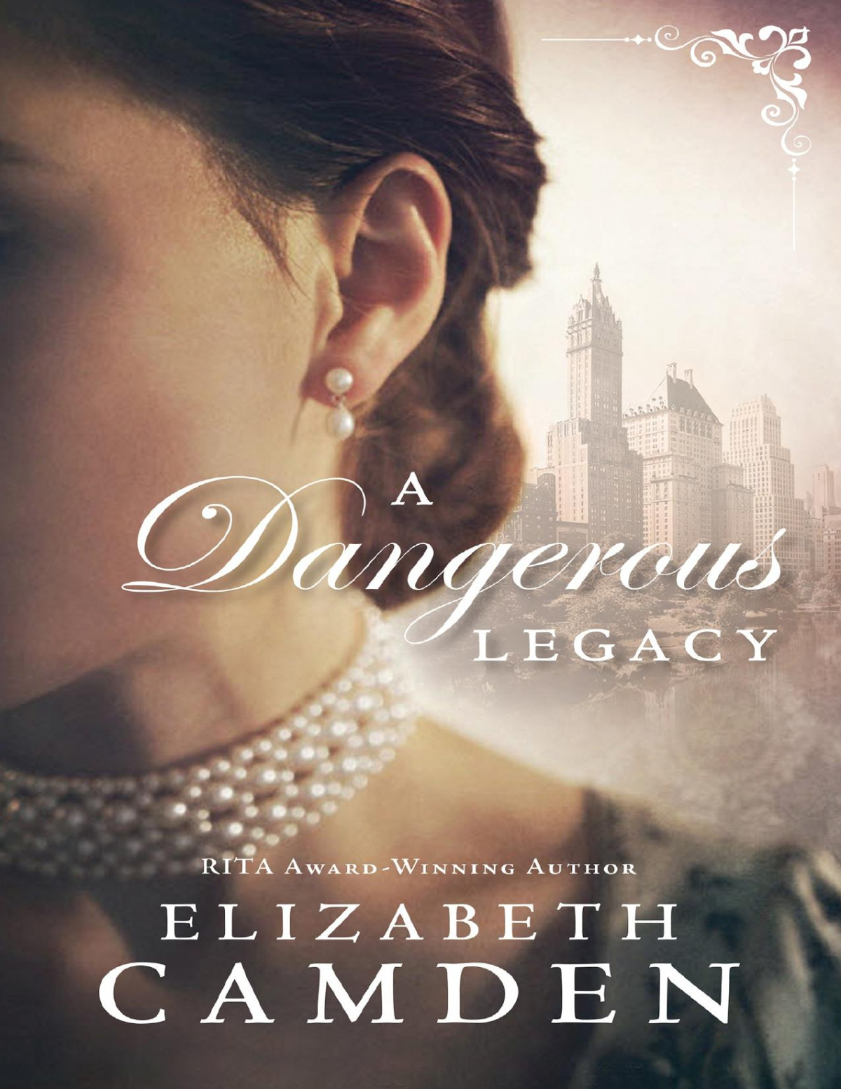 A Dangerous Legacy Elizabeth Camden