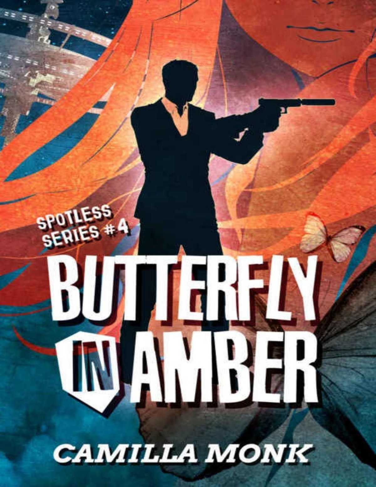 Butterfly In Amber Spotless Book 4 Camilla Monk