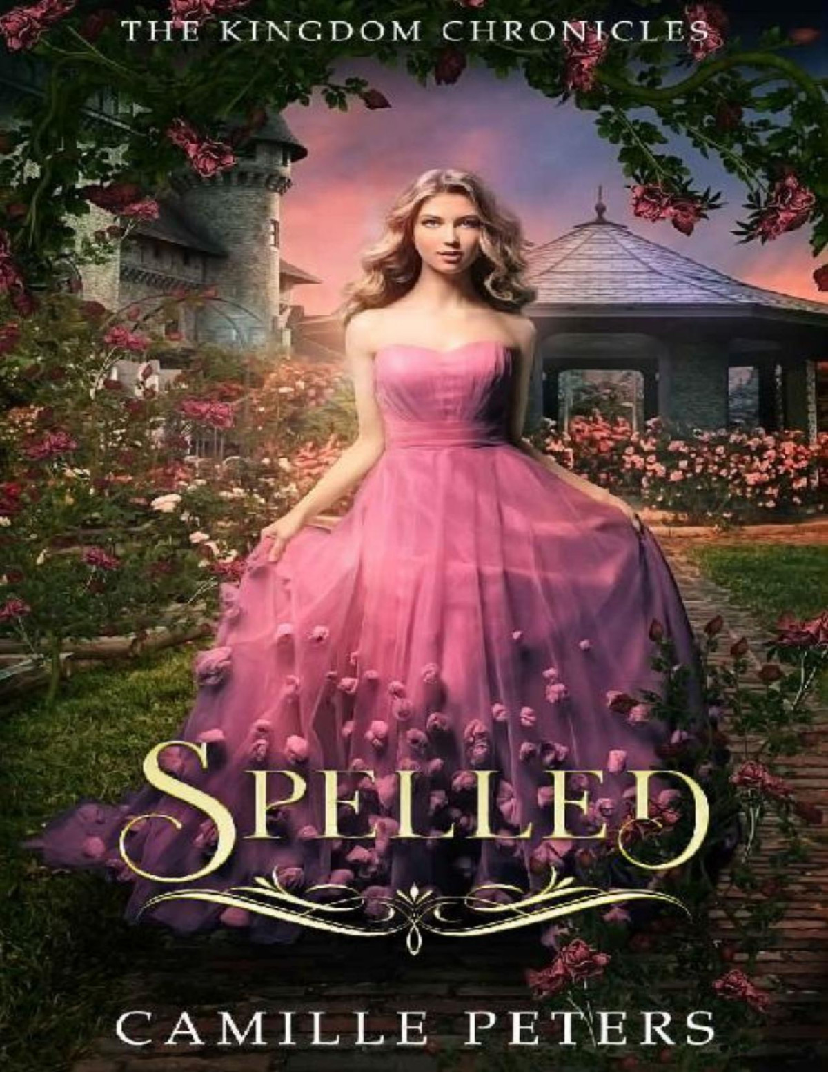 Spelled The Kingdom Chronicles Book 2 Camille Peters