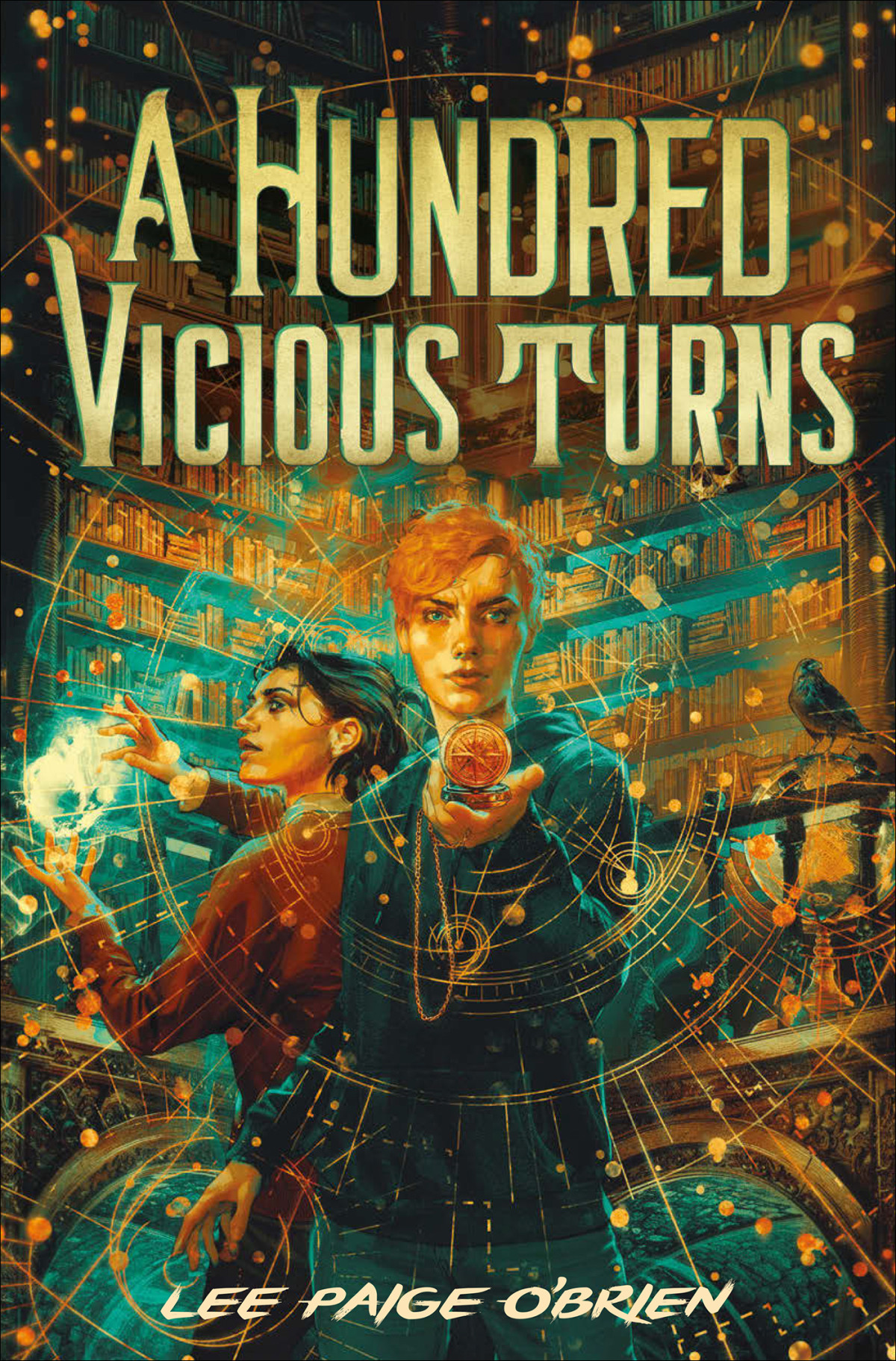 A Hundred Vicious Turns The Broken Tower 1 1st Edition Lee Paige Obrien
