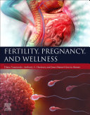 Fertility Pregnancy And Wellness Diana Vaamonde Anthony C Hackney