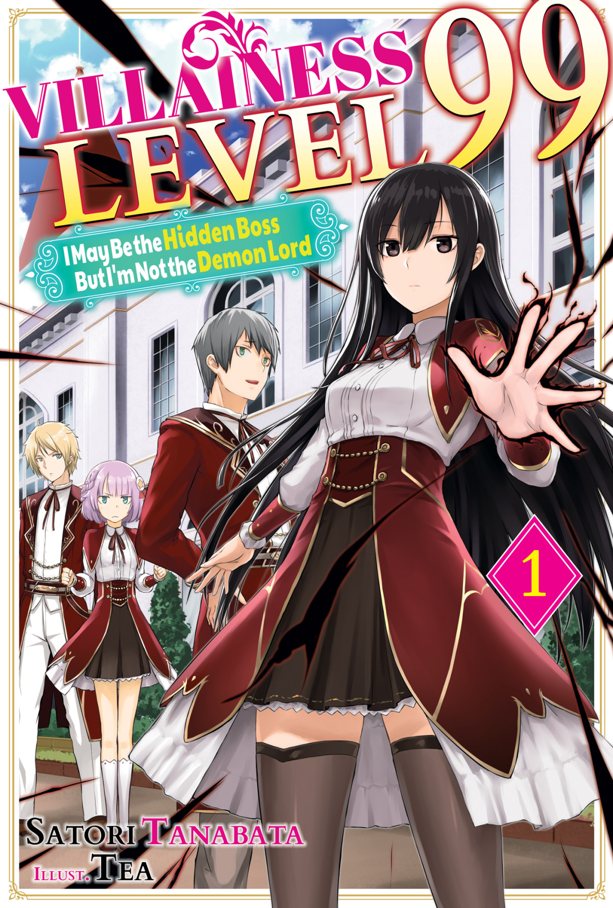 Villainess Level 99 I May Be The Hidden Boss But Im Not The Demon Lord Act 1 Satori Tanabata