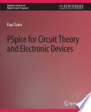 Pspice For Circuit Theory And Electronic Devices Paul Tobin