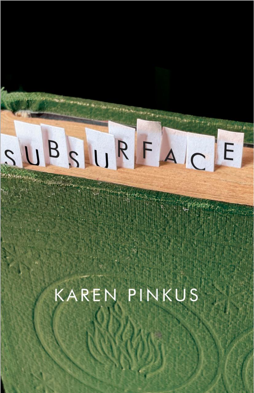 Subsurface Karen Pinkus