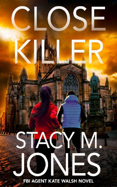 Fbi Agent Kate Walsh 06 Close Killer Stacy M Jones