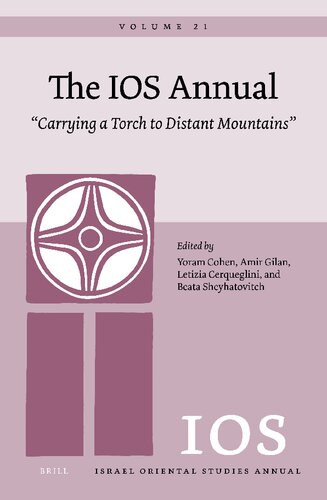 The Ios Annual Volume 21 Carrying A Torch To Distant Mountains Annual Edited By Yoram Cohen
