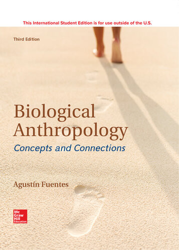 Biological Anthropology Concepts And Connections 3rd Augustin Fuentes
