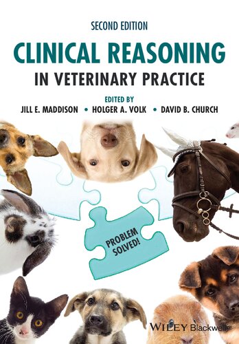 Clinical Reasoning In Veterinary Practice Problem Solved Teamira 2nd Edition Jill E Maddison Editor