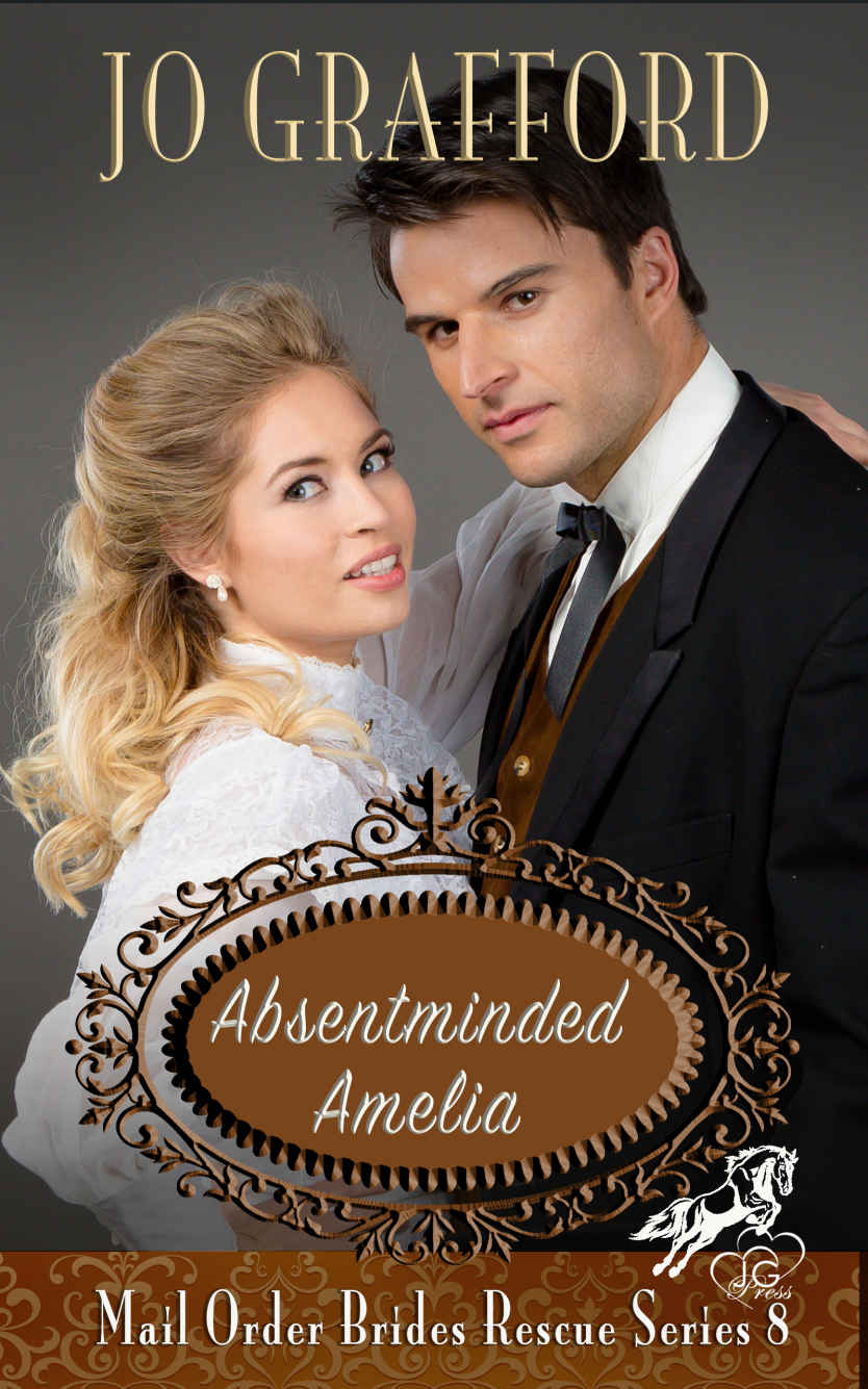 Absentminded Amelia Mail Order Brides Rescue Series Book 8 Jo Grafford