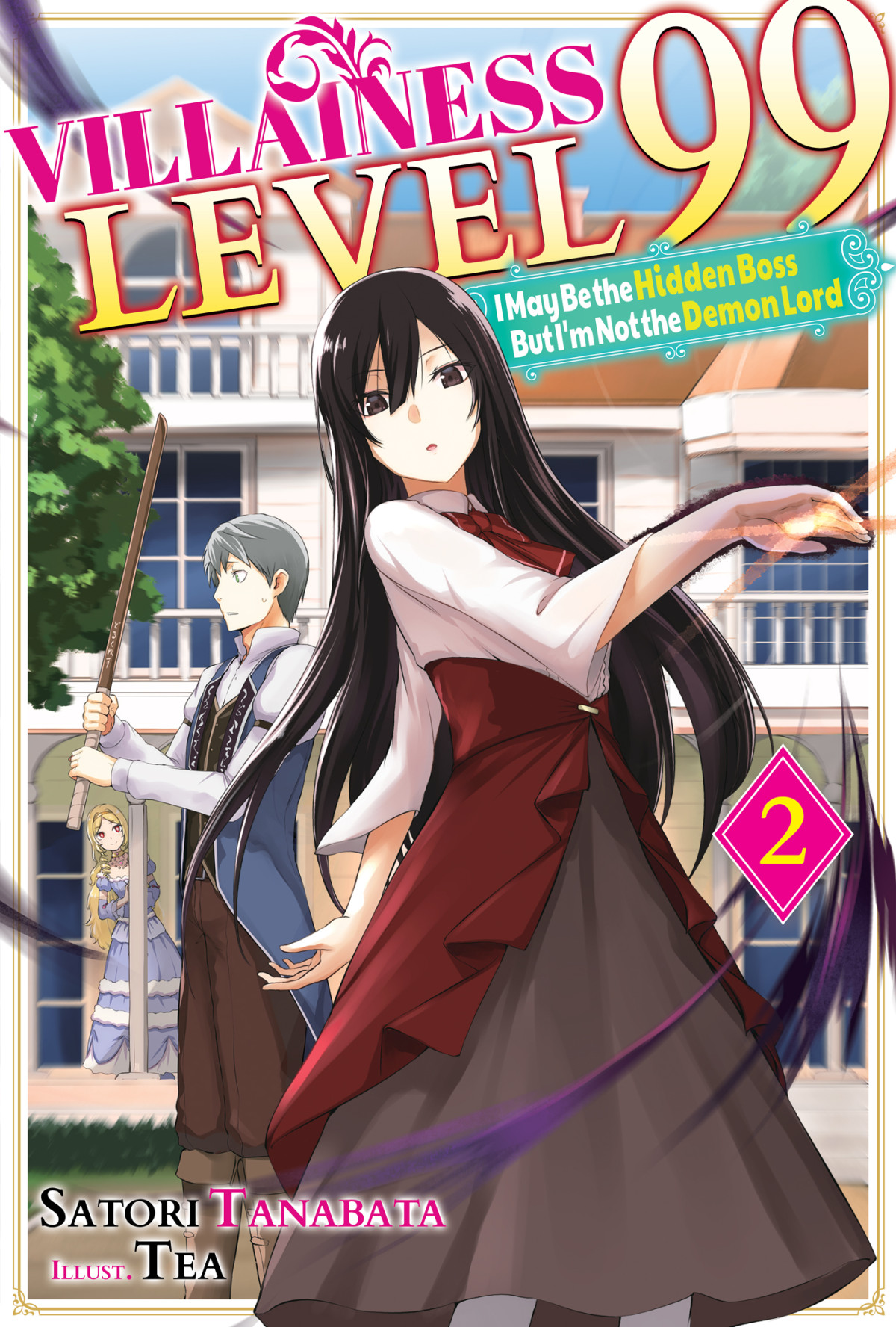 Villainess Level 99 I May Be The Hidden Boss But Im Not The Demon Lord Act 2 Satori Tanabata