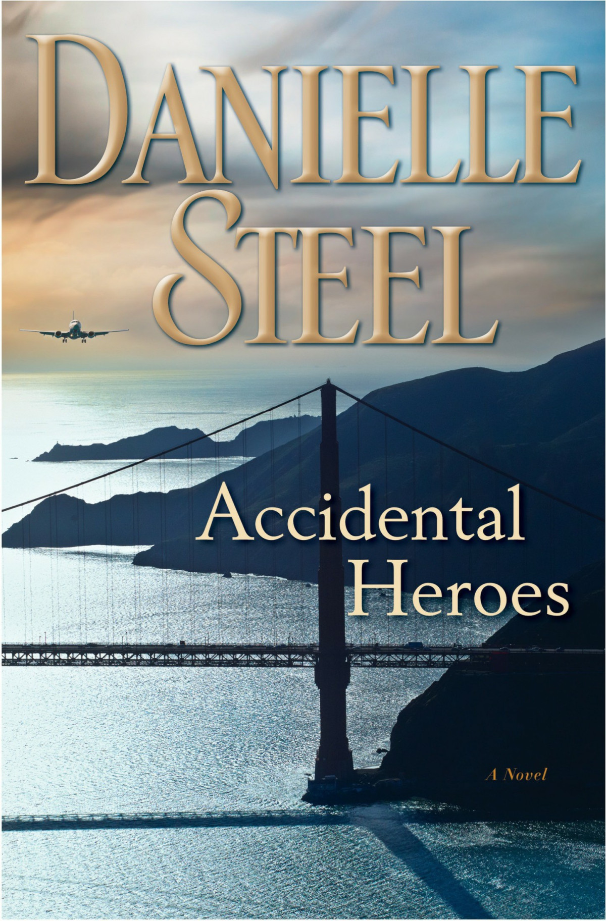Accidental Heroes Danielle Steel