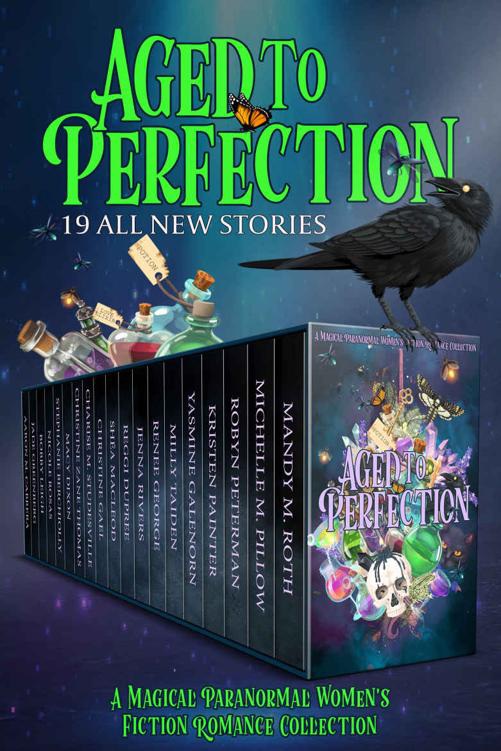 Aged To Perfection A Magical Paranormal Womens Fiction Romance Collection Mandy M Rothazw3