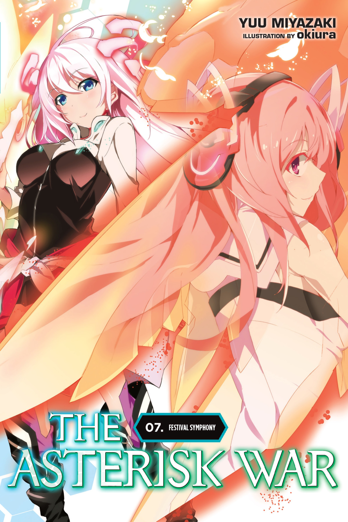 The Asterisk War Vol 7 Yuu Miyazaki And Okiura