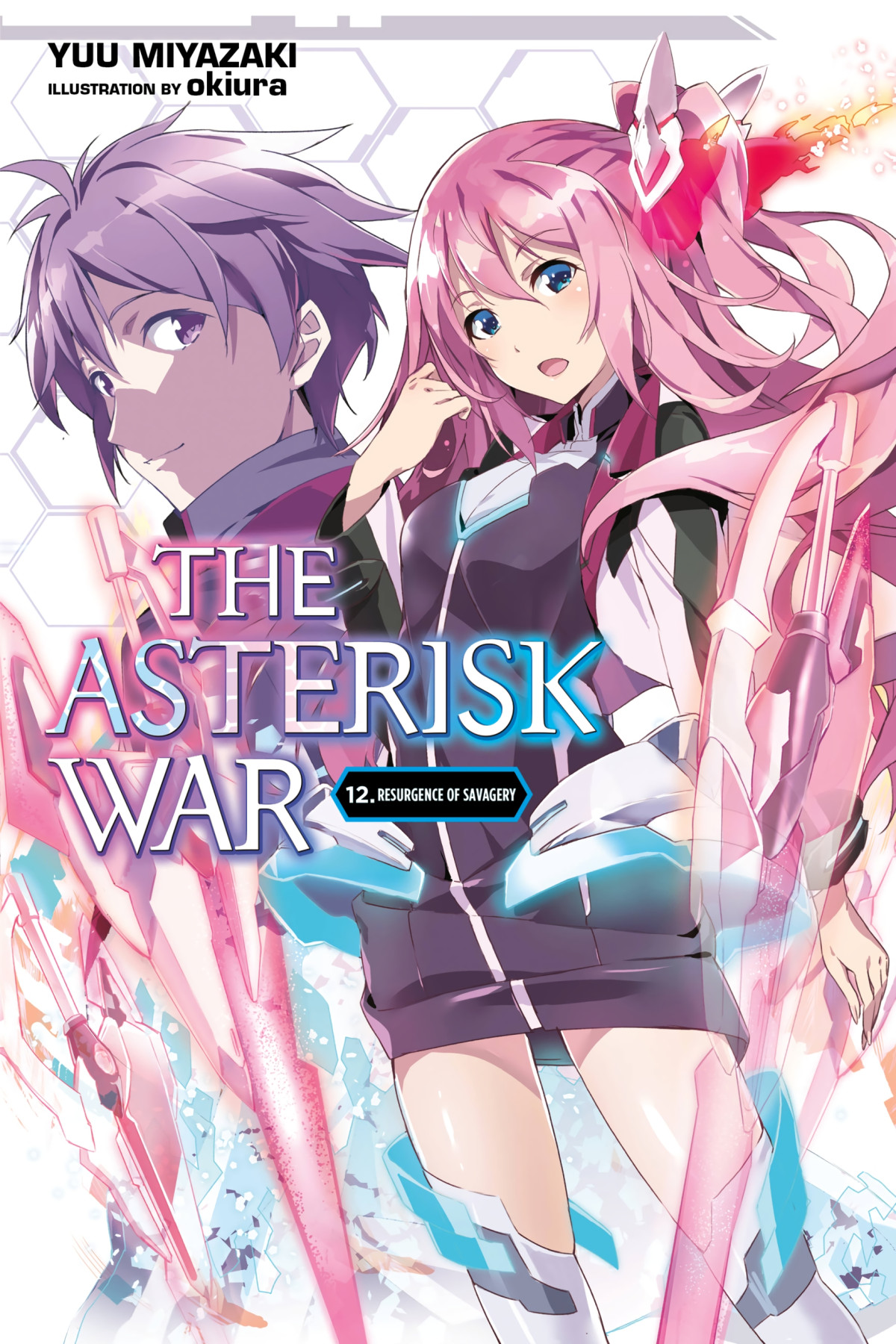 The Asterisk War Vol 12 Light Novel Yuu Miyazaki