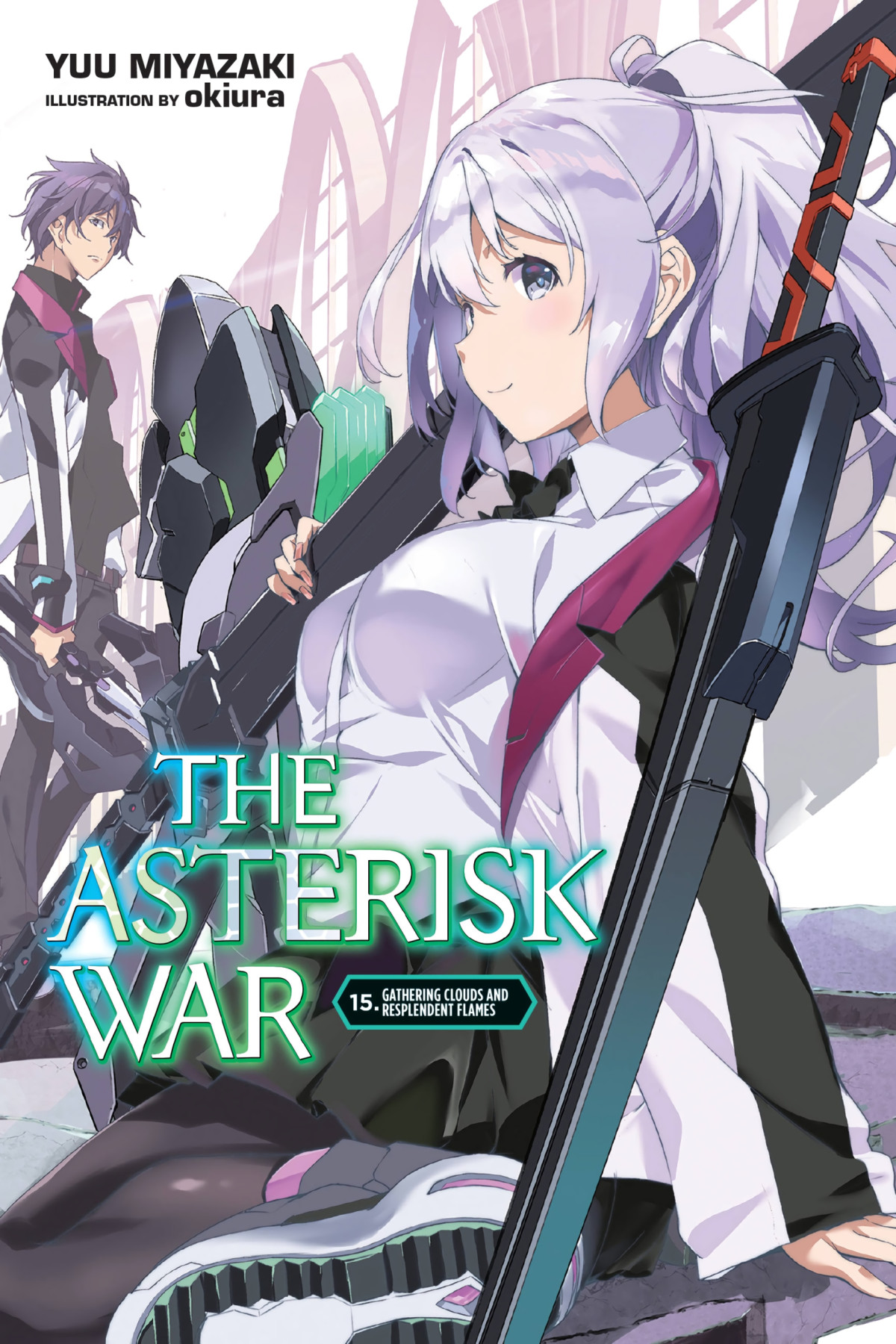 The Asterisk War Vol 15 Light Novel Yuu Miyazaki
