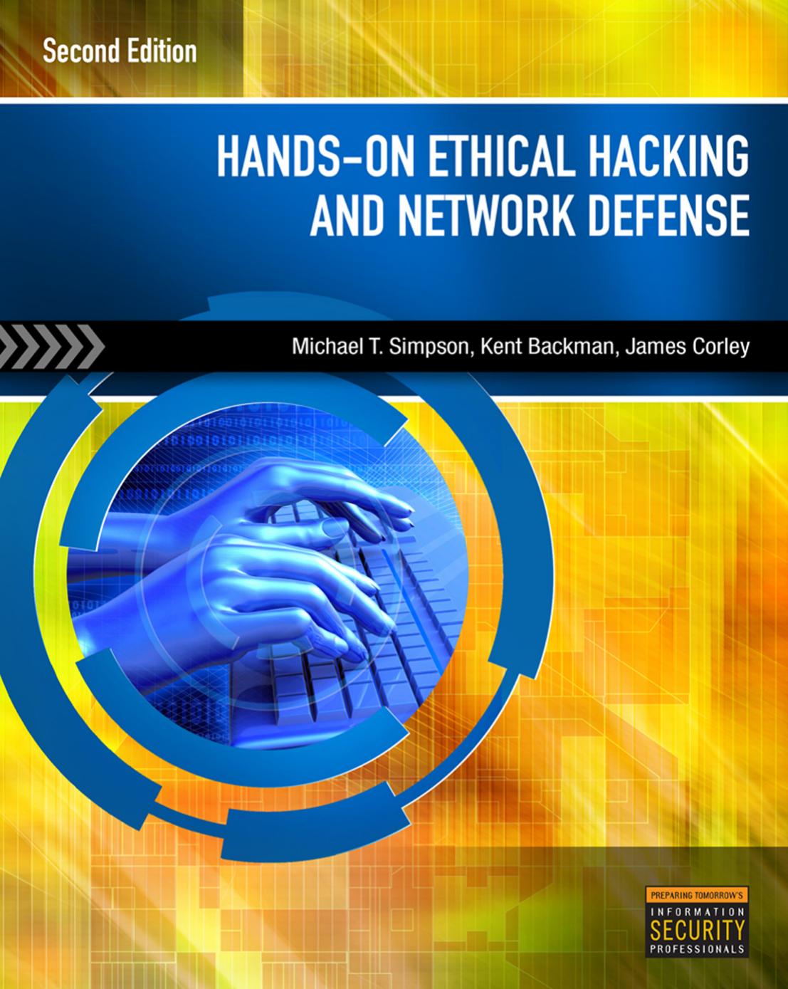 Handson Ethical Hacking And Network Defense 2nd Michael T Simpson