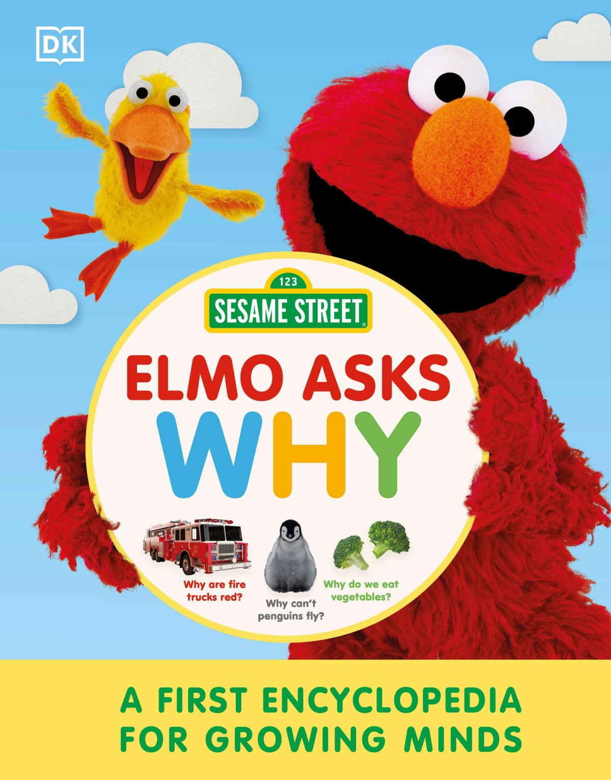 Sesame Street Elmo Asks Why A First Encyclopedia For Growing Minds Dorling Kindersley