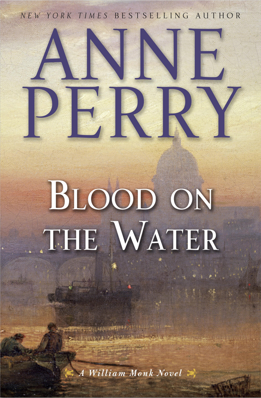 William Monk 20 Blood On The Water Anne Perry