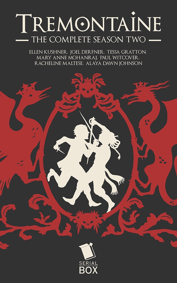 Tremontaine Season 2 Omnibus Ellen Kushner Et Al