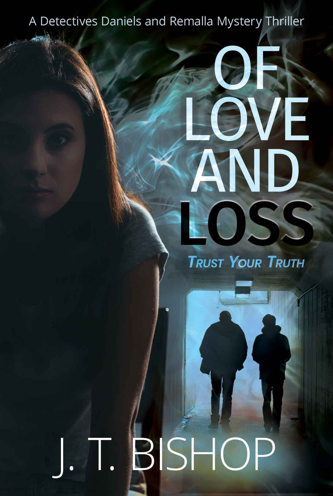 Of Love And Loss J T Bishop