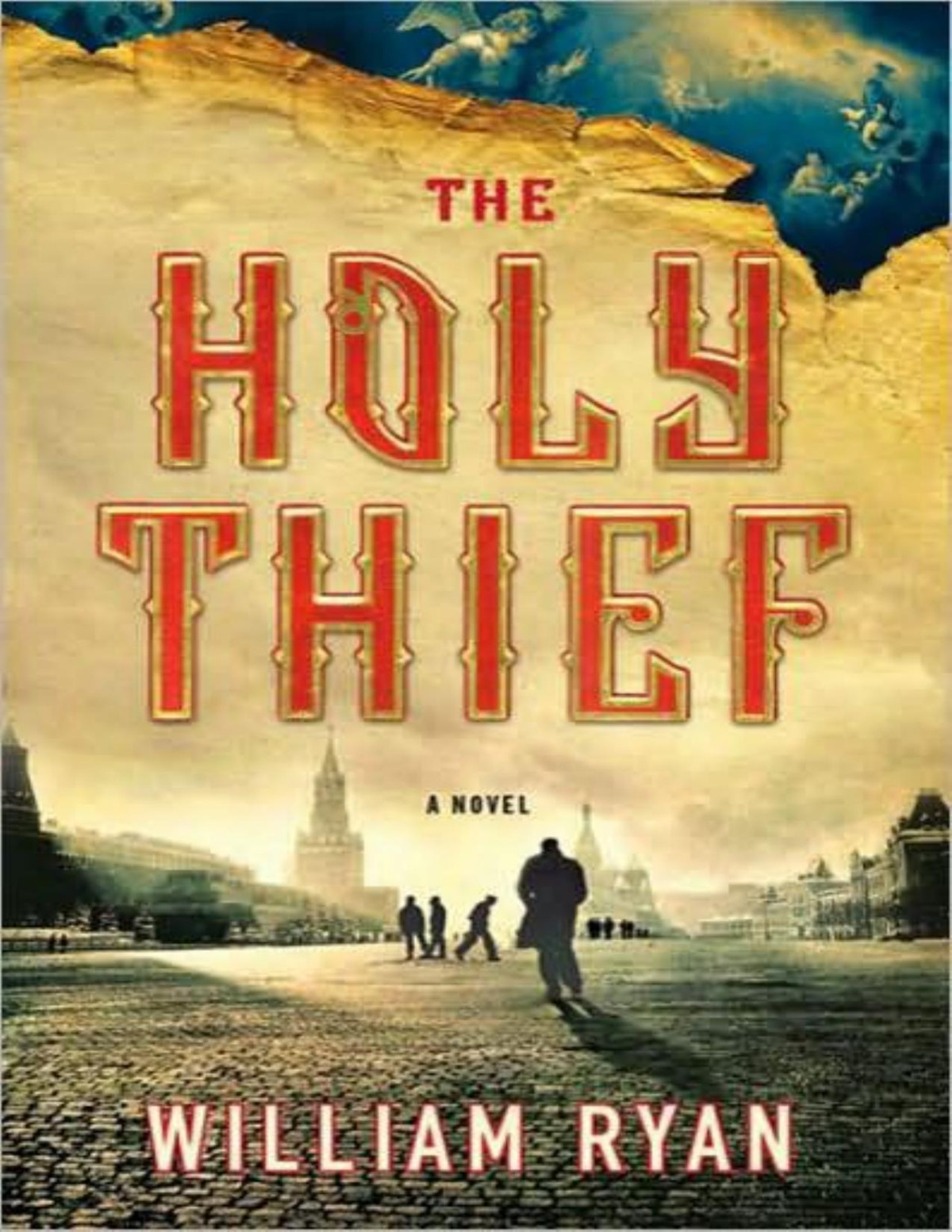 The Holy Thief A Novel William Ryan