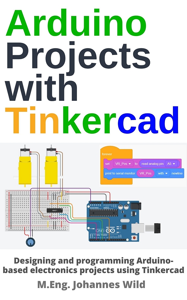 Arduino Projects With Tinkercad M Eng Johannes Wild
