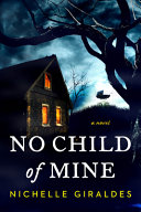 No Child Of Mine Nichelle Giraldes