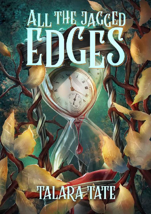 All The Jagged Edges Talara Tate