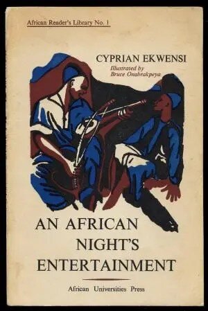An African Nights Entertainment Cyprian Ekwensi