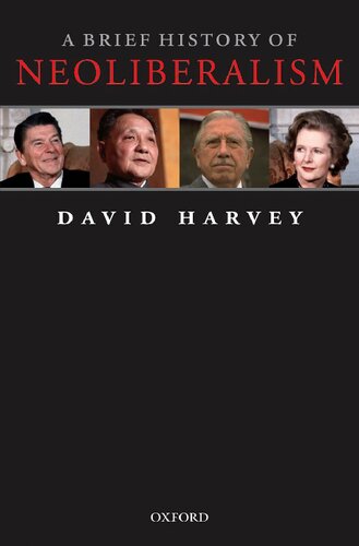 A Brief History Of Neoliberalism David Harvey