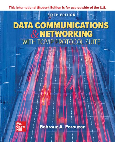 Data Communications And Networking With Tcpip Protocol Suite 6th Edition Behrouz A Forouzan