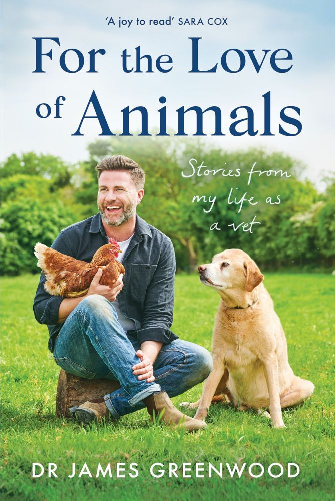 For The Love Of Animals James Greenwood