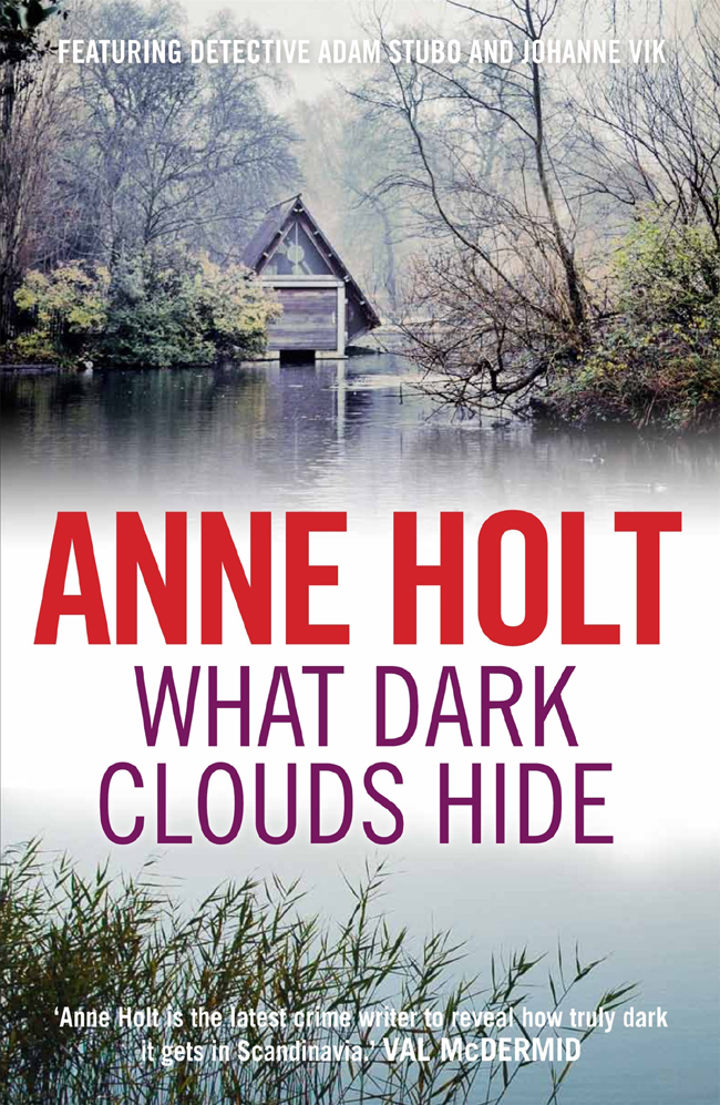 What Dark Clouds Hide Anne Holt
