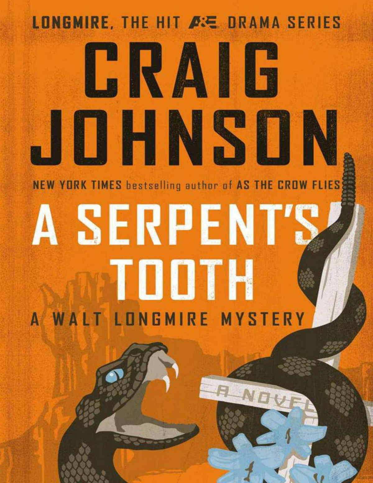 Longmire 09 A Serpents Tooth Craig Johnson