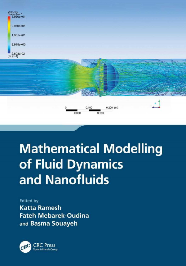 Mathematical Modelling Of Fluid Dynamics And Nanofluids Katta Ramesh