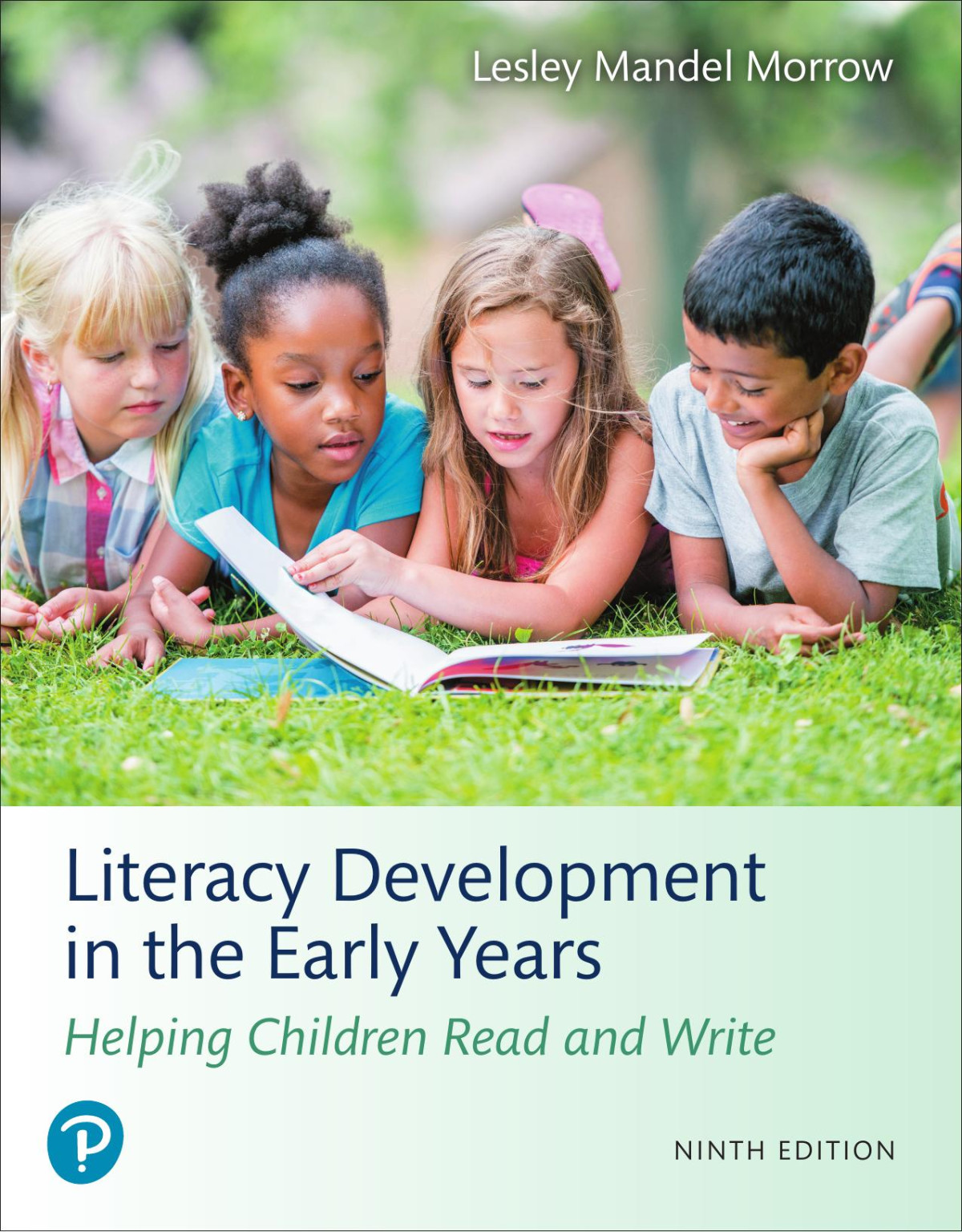 Literacy Development In The Early Years Lesley Mandel Morrow