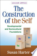The Construction Of The Self Developmental And Sociocultural Foundations 2nd Edition Susan Harter